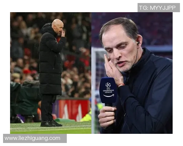 图赫尔接任曼联主帅倒计时滕哈赫时代或将画上句号