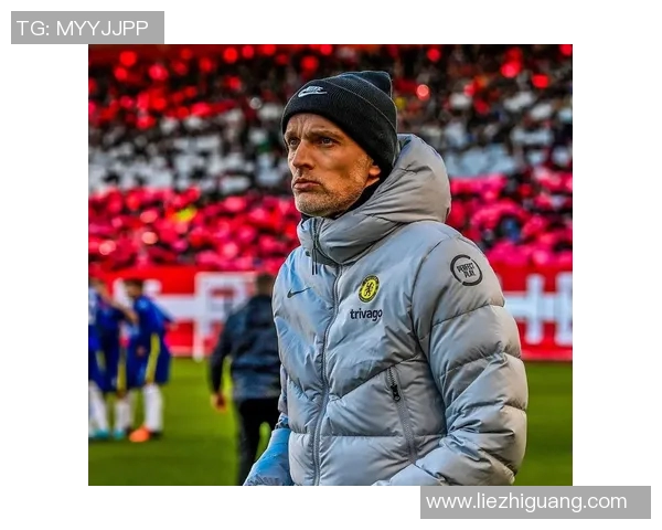 图赫尔或将接管曼联滕哈赫面临下课危机三冠教头能否重振红魔雄风