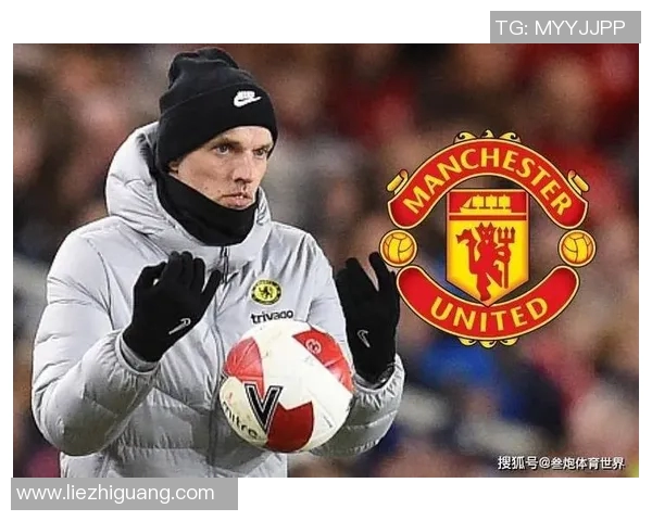 图赫尔或将接管曼联滕哈赫下课倒计时已开始三冠教头能否带队重返巅峰 图赫尔或将接管曼联滕哈赫下课倒计时已开始三冠教头能否带队重返巅峰