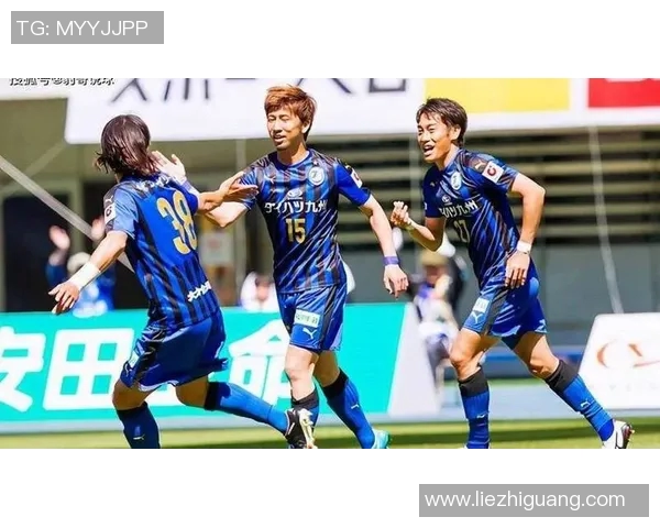 大阪钢巴迎战鸟晒期待精彩对决双方球员状态火热斗志昂扬