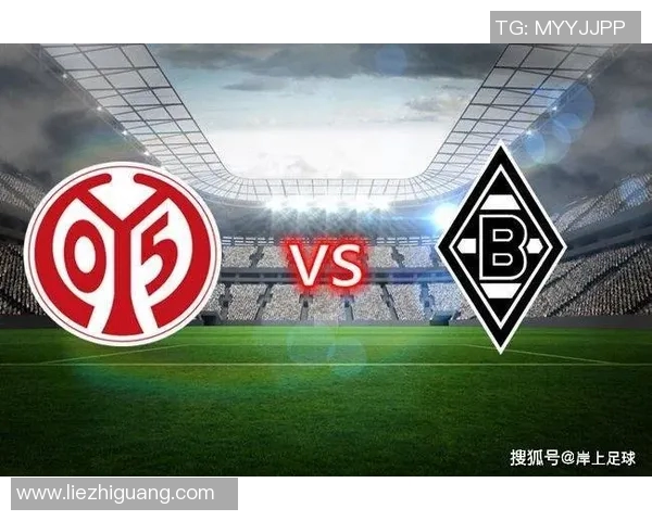 弗赖堡与门兴对决前瞻分析及比赛结果预测 弗赖堡与门兴对决前瞻分析及比赛结果预测
