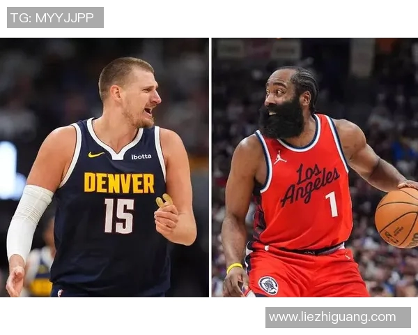 掘金与快船常规赛对决精彩回顾与赛季展望分析