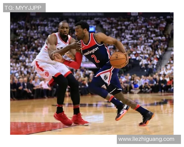 2018季后赛猛龙与奇才激战四场回顾与精彩瞬间分析 2018季后赛猛龙与奇才激战四场回顾与精彩瞬间分析