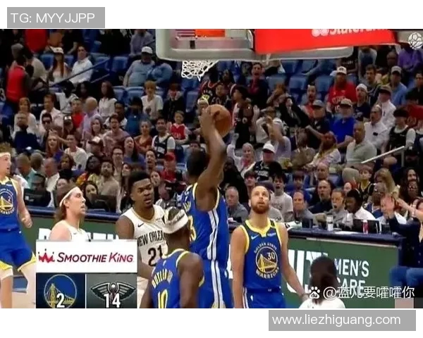 勇士与鹈鹕对决即将来临球迷期待精彩比赛盛宴